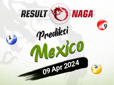Prediksi-Syair-Mexico-Hari-Ini-Selasa-9-April-2024
